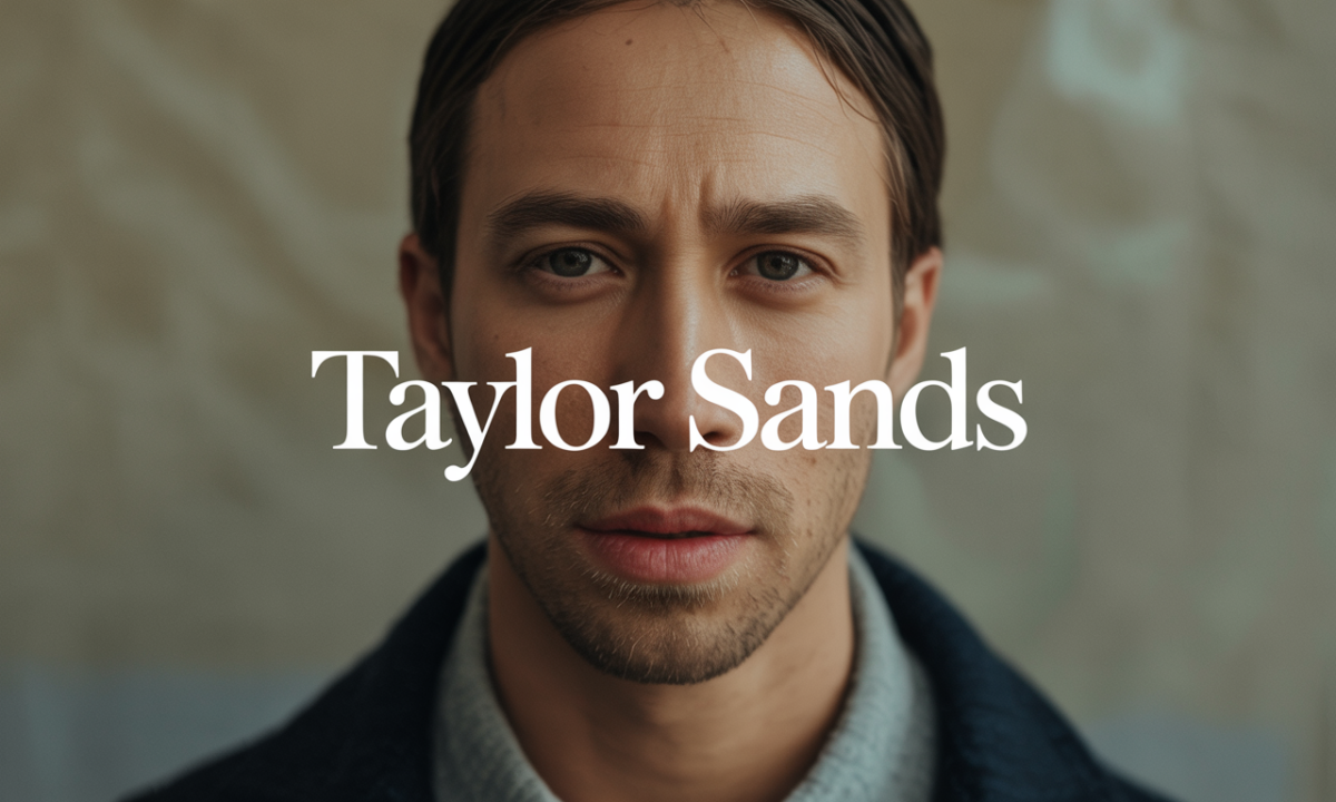 découvrez taylor sands, une personnalité remarquable aux multiples talents, alliant créativité et passion dans son domaine.