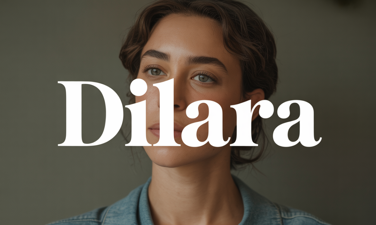 Illustration de Dilara, Prénoms