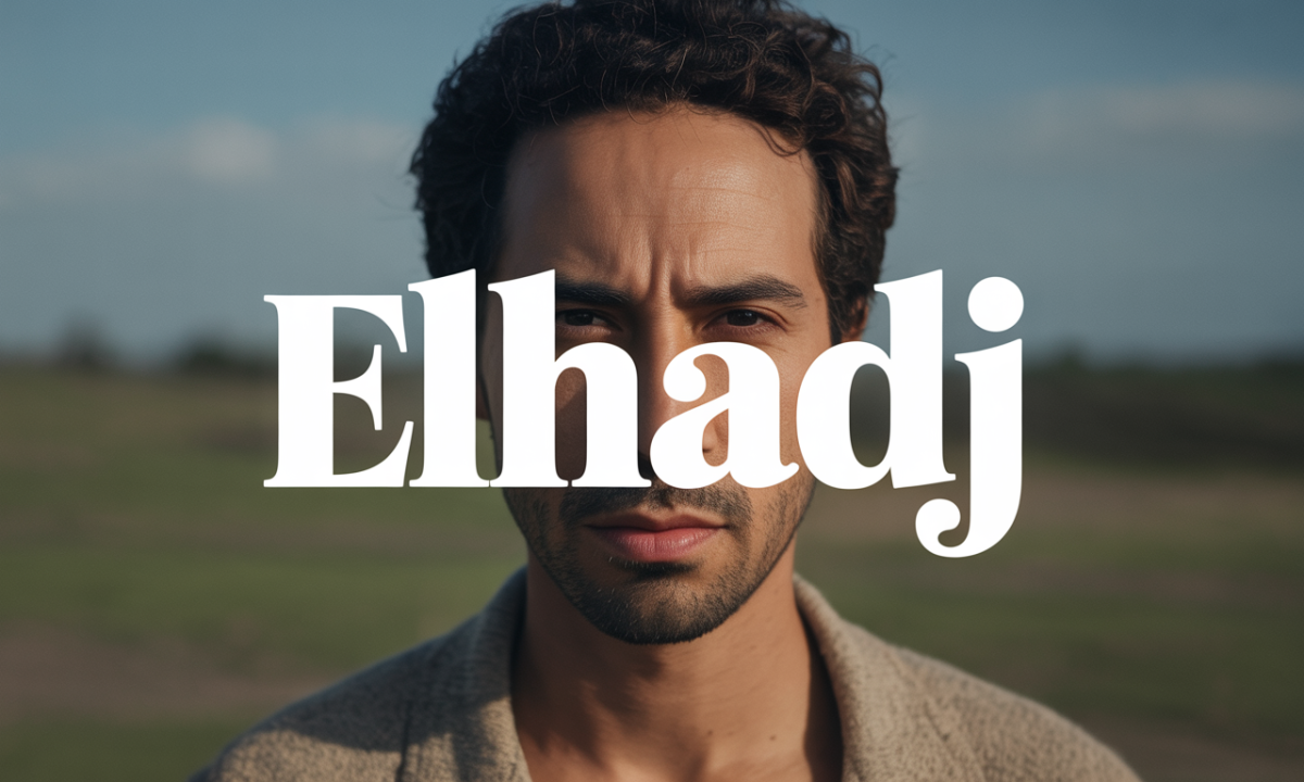 Illustration de Elhadj, Prénoms